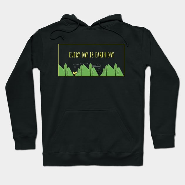 Every Day is Earth Day Environmental Hoodie by Maha-H